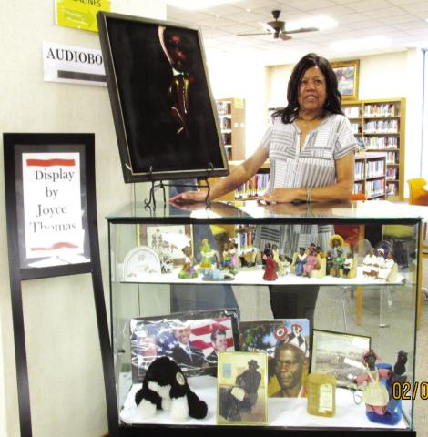 Displayer for the Month of February at Rhoads Memorial Library is Joyce Thomas, whose exhibit focuses on Black History Month.