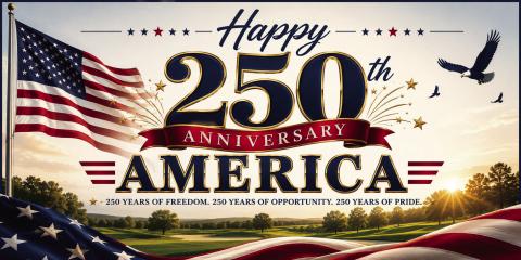 Happy 250 Aniversary America